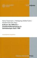 Kulturen der Differenz - Transformationsprozesse in Zentraleuropa nach 1989 edito da V & R Unipress GmbH