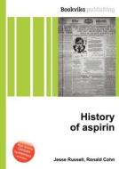 History Of Aspirin edito da Book On Demand Ltd.