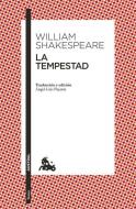 La Tempestad: Traducción Y Edición de Ángel-Luis Pujante di William Shakespeare edito da PLANETA PUB