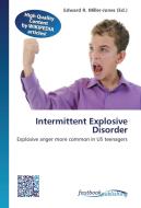 Intermittent Explosive Disorder edito da FastBook Publishing