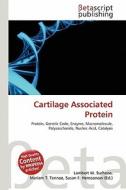 Cartilage Associated Protein edito da Betascript Publishing