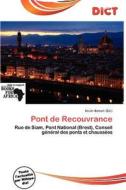 Pont De Recouvrance edito da Dict