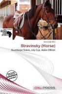 Stravinsky (horse) edito da Cred Press