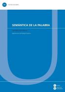 Semántica de la palabra di Juan Pablo García-Borrón Martínez edito da Publicacions i Edicions de la Universitat de Barcelona