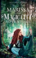 Marissa and the Magic City Adventure di Rocsanne Shield edito da PageTurner Press and Media