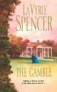 The Gamble di LaVyrle Spencer edito da Harpercollins Publishers