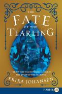 The Fate of the Tearling LP di Erika Johansen edito da HARPERLUXE