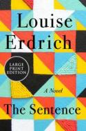 The Sentence di Louise Erdrich edito da HARPERLUXE