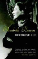 Elizabeth Bowen di Hermione Lee edito da Vintage