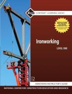 Ironworking Level 1 AIG di NCCER edito da Pearson Education (US)