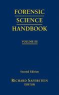 Forensic Science Handbook Volume 3 di Richard Saferstein edito da Prentice Hall