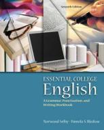 Essentials College English Plus New Myw di SELBY  NORWOOD edito da Pearson Academic Computing