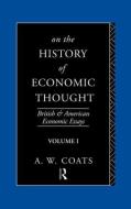 On the History of Economic Thought di A. W. Coats edito da ROUTLEDGE