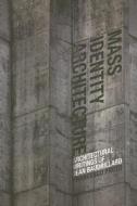 Mass Identity Architecture di Francesco Proto edito da John Wiley & Sons