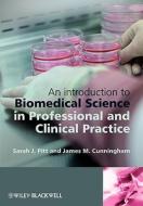 An Introduction to Biomedical Science in di Pitt edito da John Wiley & Sons
