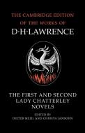 The First and Second Lady Chatterley Novels di D. H. Lawrence edito da Cambridge University Press