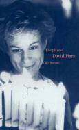 The Plays of David Hare di Carol Homden edito da Cambridge University Press