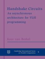 Handshake Circuits di Kees Van Berkel, Kees van Berkei edito da Cambridge University Press