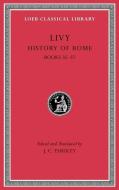 History of Rome, Volume X di Livy edito da Harvard University Press