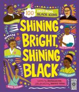 Shining Bright, Shining Black di Jamia Wilson edito da Quarto Publishing PLC