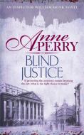 Blind Justice (William Monk Mystery, Book 19) di Anne Perry edito da Headline Publishing Group