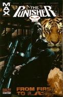 Punisher Max: From First To Last di Garth Ennis edito da Marvel Comics