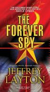 The Forever Spy di J. Layton edito da Kensington Publishing