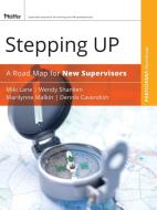 Stepping Up Participant Workbook: A Road Map for New Supervisors di Lane, Cavendish, Malkin edito da LIGHTNING SOURCE INC