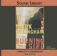 The Burning Girl di Mark Billingham edito da Audiogo