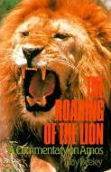 Roaring of the Lion: Commentary on Amon di Ray Beeley edito da BANNER OF TRUTH