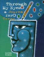 Through My Eyes di Linda Kranz edito da Northland Publishing