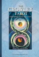 The Crowley Tarot: The Handbook to the Cards di Hajo Banzhaf edito da U S GAMES SYSTEMS INC