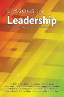 Lessons in Leadership di Teri Cirillo edito da Silver Tree Communications