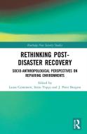 Rethinking Post-Disaster Recovery edito da Taylor & Francis Ltd