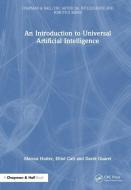 An Introduction To Universal Artificial Intelligence di Marcus Hutter, Elliot Catt, David Quarel edito da Taylor & Francis Ltd