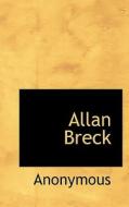 Allan Breck di Anonymous edito da Bibliolife