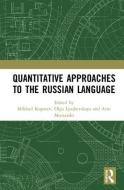 Quantitative Approaches to the Russian Language edito da Taylor & Francis Ltd