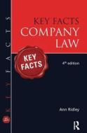 Key Facts Company Law di Ann Ridley edito da Taylor & Francis Ltd