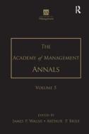 The Academy of Management Annals, Volume 5 edito da Taylor & Francis Ltd