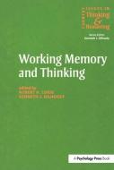 Working Memory and Thinking di Kenneth Gilhooly, Robert H. Logie edito da Taylor & Francis Ltd