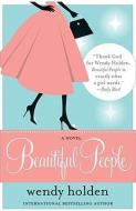 Beautiful People di Wendy Holden edito da SOURCEBOOKS INC