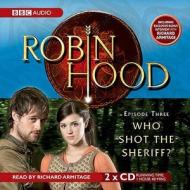 Robin Hood, Who Shot The Sheriff? edito da Audiogo Limited