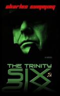The Trinity Six di Charles Cumming edito da Thorndike Press