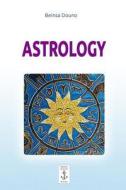 Astrology di Beinsa Douno edito da Createspace