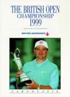 British Open Golf Championship 1999, The di Royal And Ancient Golf Club edito da Pelican Publishing Co