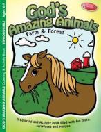 God's Amazing Animals Coloring and Activity Book: Farm and Forest Animals edito da Warner Press