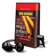 Angeles y Demonios [With Earbuds] = Angels and Demons di Dan Brown edito da Findaway World