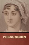 Persuasion di Jane Austen edito da Bibliotech Press