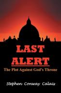 Last Alert di Stephen Conway Calais edito da Covenant Books