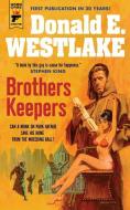 Brothers Keepers di Donald. E Westlake edito da Titan Publ. Group Ltd.